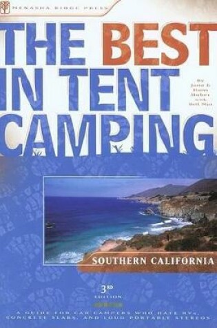 Cover of The Best in Tent Camping: Southern California