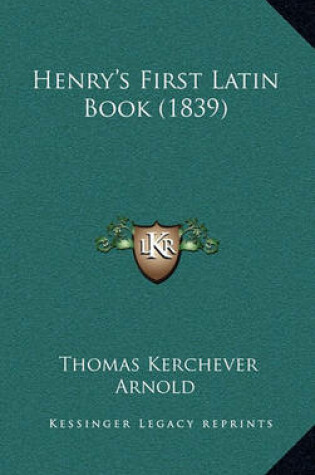 Cover of Henry's First Latin Book (1839)