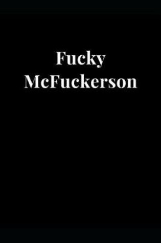 Cover of Fucky McFuckerson