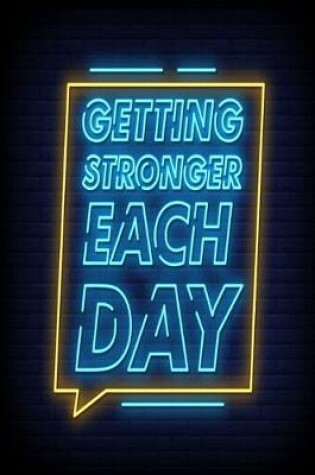 Cover of Getting Stronger Each Day