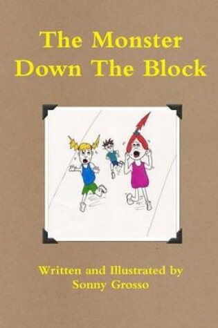 Cover of The Monster Down the Block