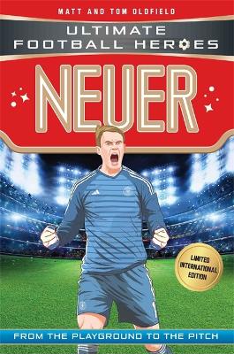 Cover of Neuer (Ultimate Football Heroes - Limited International Edition)