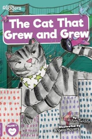 Cover of The Cat That Grew and Grew