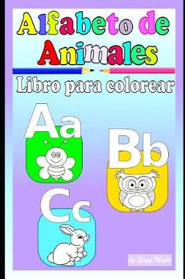 Book cover for ABC Alfabeto de Animales - Libro Para Colorear