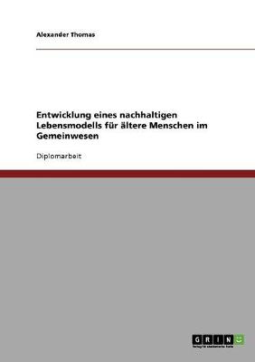 Book cover for Entwicklung eines nachhaltigen Lebensmodells fur altere Menschen im Gemeinwesen