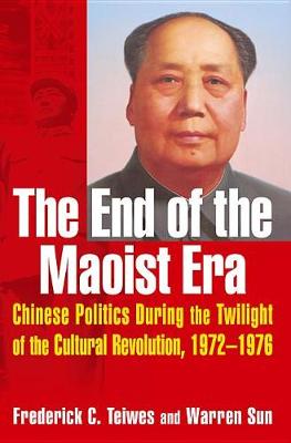 Book cover for The End of the Maoist Era