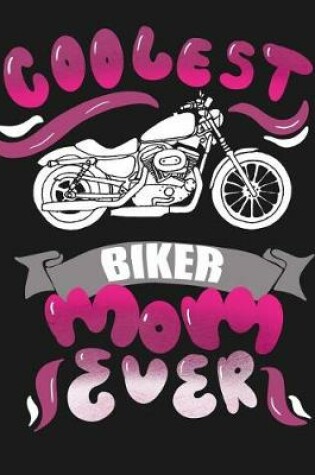 Cover of Coolest Biker Mom Ever