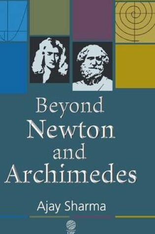 Cover of Beyond Newton and Archimedes