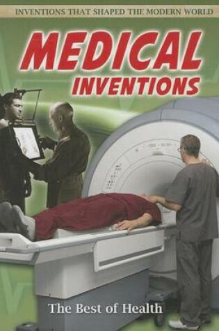 Cover of Medical Inventions: The Best of Health