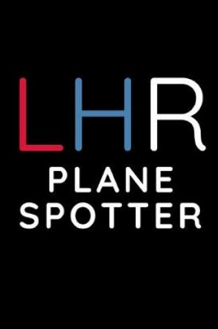 Cover of LHR Plane Spotter