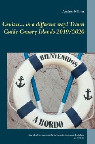 Cover of Cruises... in a different way! Travel Guide Canary Islands 2019/2020