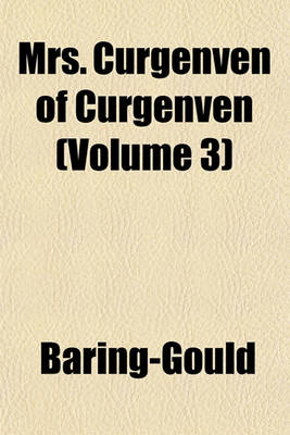 Book cover for Mrs. Curgenven of Curgenven (Volume 3)