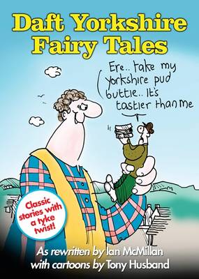 Book cover for Daft Yorkshire Fairy Tales