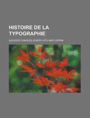 Book cover for Histoire de La Typographie