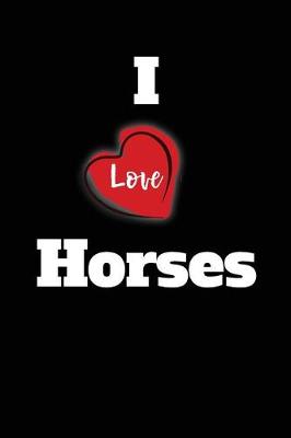 Book cover for I Love Horses