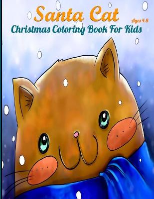 Book cover for Santa Cat Christmas Coloring Book for Kids