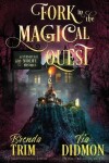 Book cover for Fork in the Magical Quest