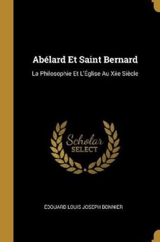 Cover of Abélard Et Saint Bernard