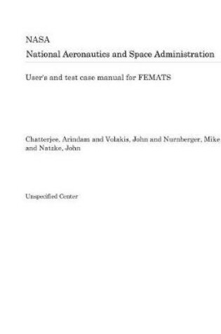 Cover of User's and Test Case Manual for Femats