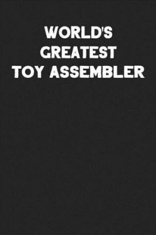 Cover of World's Greatest Toy Assembler
