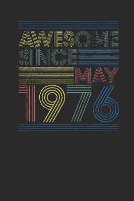 Book cover for Awesome Since May 1976