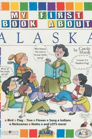Cover of My First Book about Alaska!