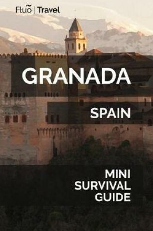 Cover of Granada Mini Survival Guide