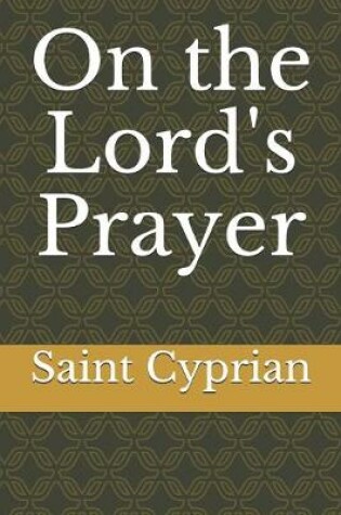 Cover of On the Lord's Prayer