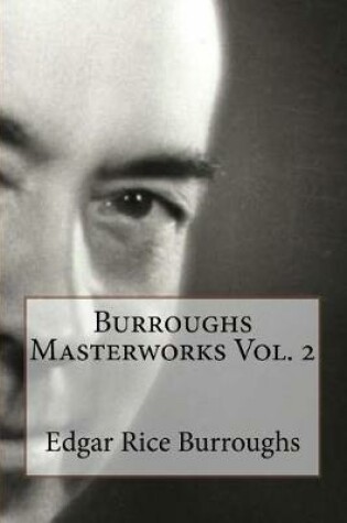 Cover of Burroughs Masterworks Vol. 2