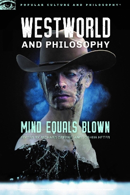 Cover of Westworld and Philosophy