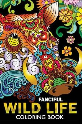 Cover of Fanciful Wild Life Coloring Book