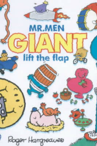 Cover of Mr. Men Giant Lift the Flap