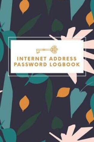 Cover of Internet Address Password Logbook