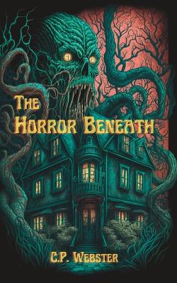 Book cover for The Horror Beneath