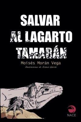 Book cover for Salvar al lagarto Tamarán