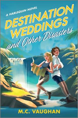 Cover of Destination Weddings and Other Disasters