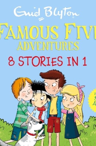 Cover of Famous Five Short Story Collection: 8 Stories in 1