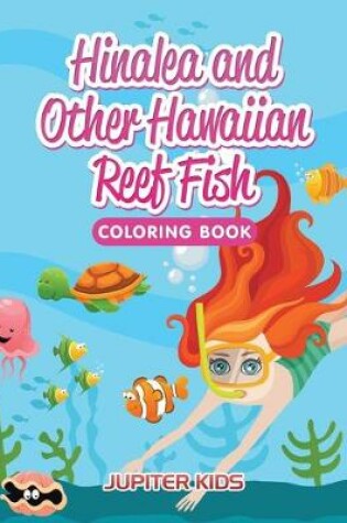 Cover of Hinalea and Other Hawaiian Reef Fish Coloring Book