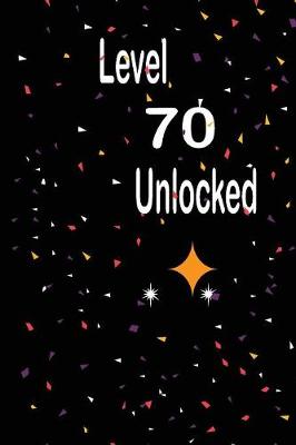 Book cover for Level 70 unlocked