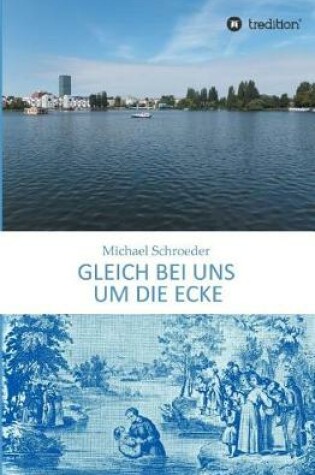 Cover of Gleich bei uns um die Ecke