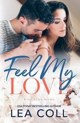 Book cover for Feel My Love