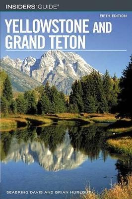 Cover of Insiders' Guide to Yellowstone and Grand Teton, 5th