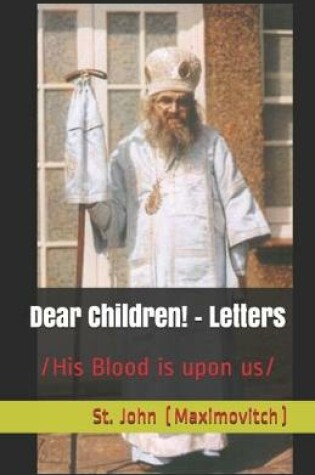 Cover of Dear Children! - Letters