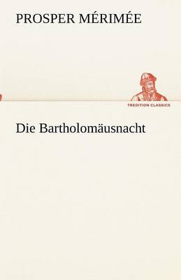 Book cover for Die Bartholomäusnacht