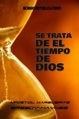 Cover of Se Trata de El Tiempo de Dios