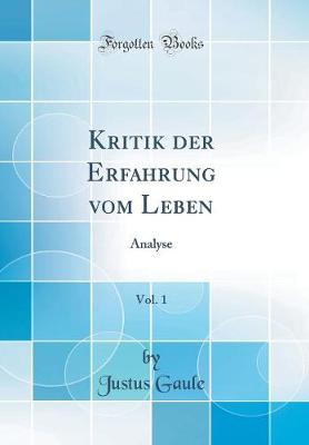 Book cover for Kritik Der Erfahrung Vom Leben, Vol. 1