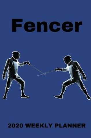 Cover of Fencer 2020 Weekly Planner
