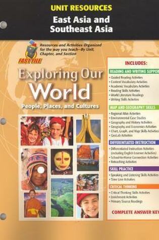 Cover of Exploring Our World, Unit Resources: East Asia and Southeast Asia