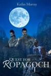 Book cover for Quest For Ropagoch