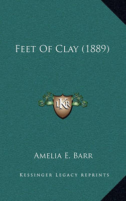 Book cover for Feet of Clay (1889)